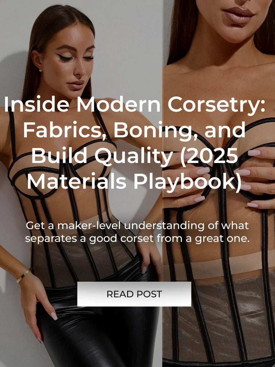Inside Modern Corsetry: Fabrics, Boning, and Build Quality (2025 Materials Playbook)
