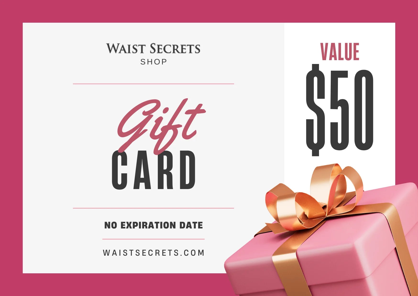 Waist Secrets Gift Cards $50-$150